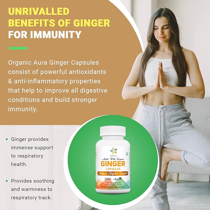 Organic Aura Ginger Capsules - 120 Veg Capsules. 2 Month Supply. Naturally Boosts Digestion, Relief Stomach Upset and Improves Immunity. No GMO and Gluten Free.