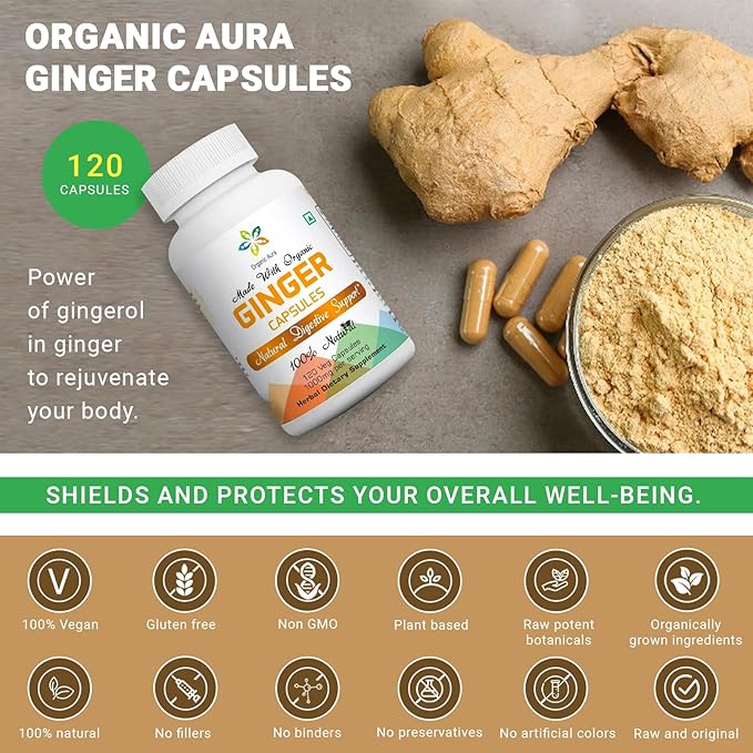 Organic Aura Ginger Capsules - 120 Veg Capsules. 2 Month Supply. Naturally Boosts Digestion, Relief Stomach Upset and Improves Immunity. No GMO and Gluten Free.