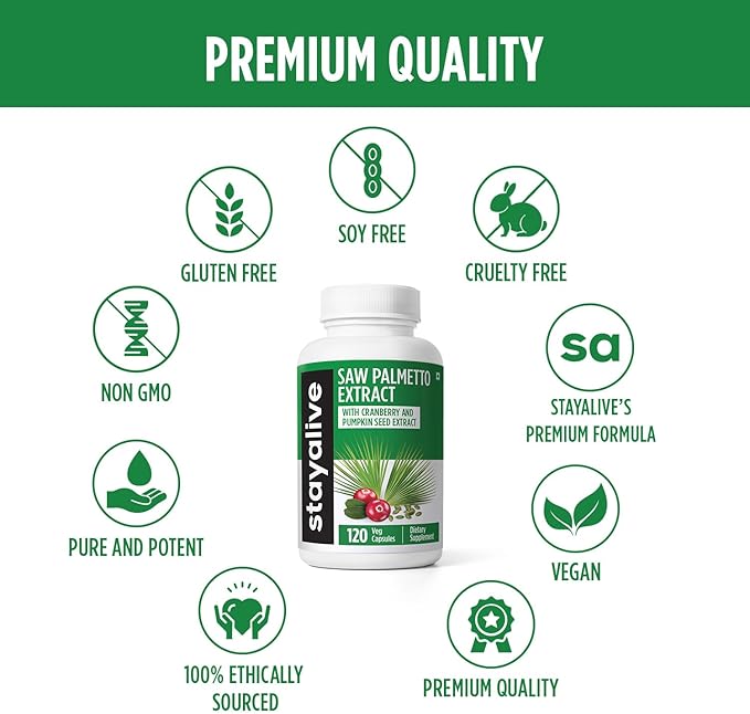 STAY ALIVE Saw Palmetto Extract Capsules w/Cranberry & Pumpkin Seed Oil, 120 Vegan Pills for Hair, U.T & Prostate, Pure Saw Palmetto for Men and Women, Non-GMO, Gluten Free Pumpkin Seed Supplement
