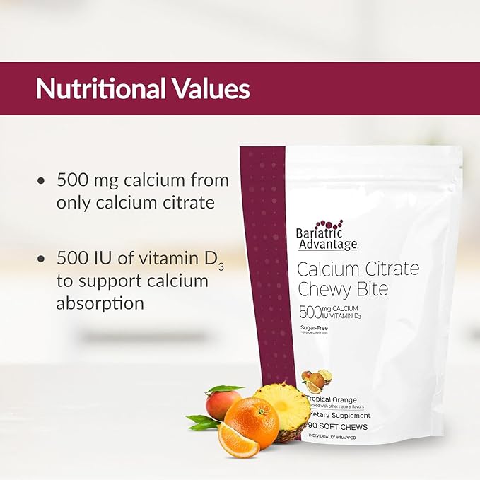 Bariatric Advantage Calcium Citrate Chewy Bites 500 mg - Highly Absorbable & Digestible - Vitamin D3 - Easily Chewable Calcium Supplement - Tropical Orange - 90 Count